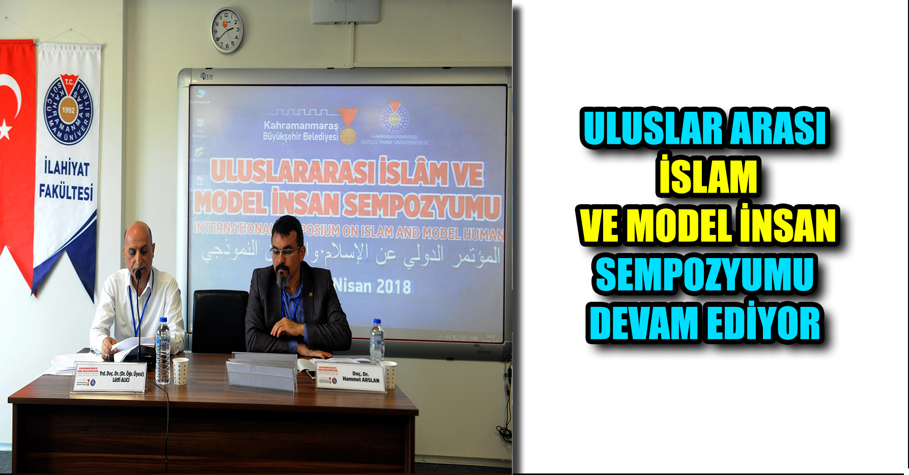 ULUSLAR ARASI İSLAM VE MODEL İNSAN SEMPOZYUMU DEVAM EDİYOR