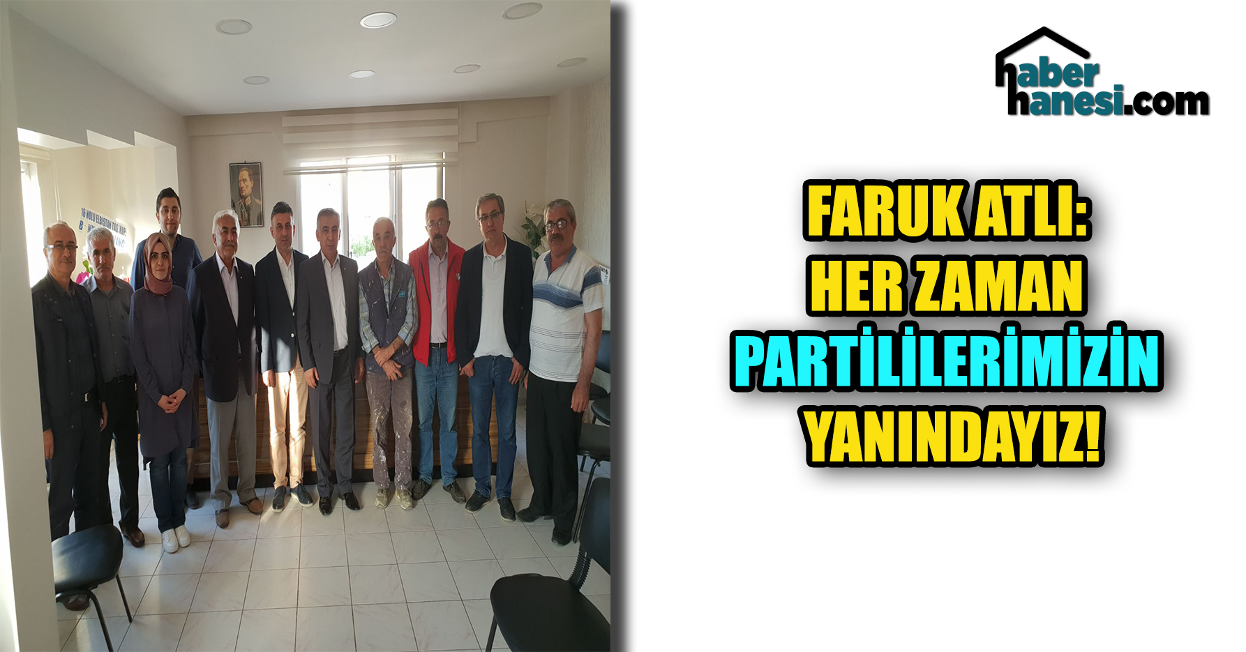 ATLI: HER ZAMAN PARTİLİLERİMİZİN YANINDAYIZ!
