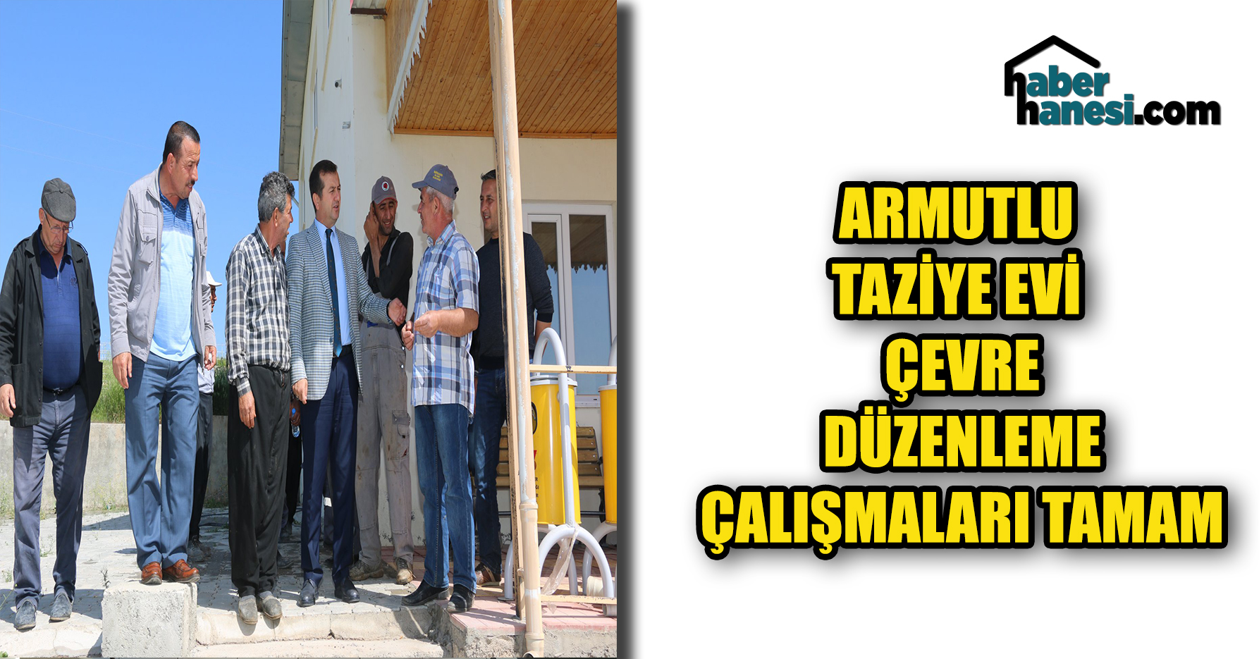 ARMUTLU TAZİYE EVİ ÇEVRE DÜZENLEME ÇALIŞMALARI TAMAM
