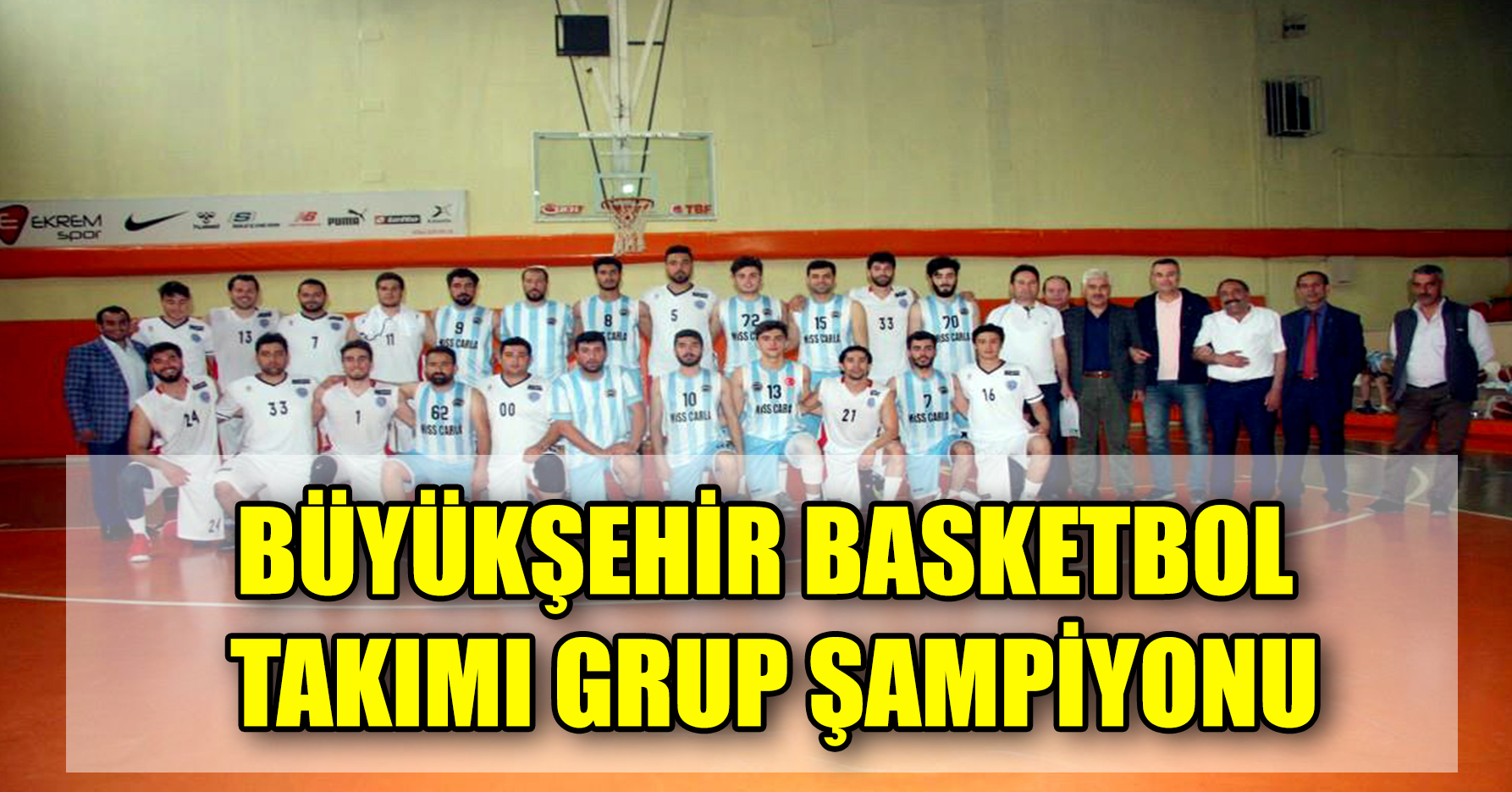 BÜYÜKŞEHİR BASKETBOL TAKIMI GRUP ŞAMPİYONU