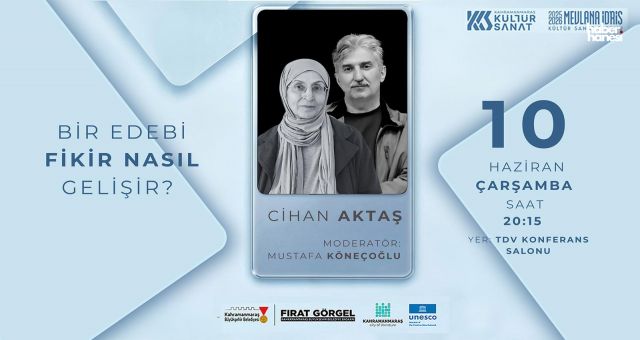 Kahramanmaraş Büyükşehir’den Edebi Üretime Işık Tutacak Söyleşi