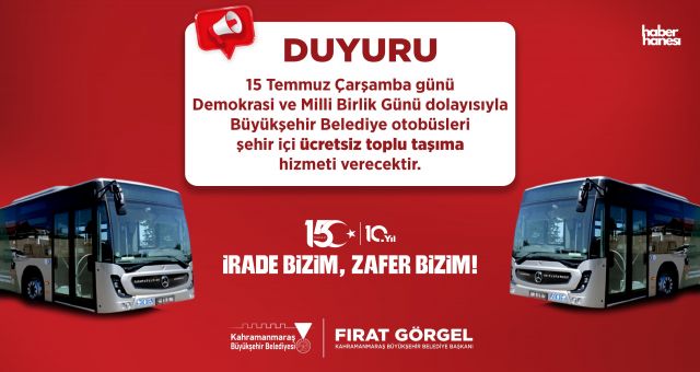 15 Temmuz’da Büyükşehir’den Ücretsiz Toplu Taşıma Hizmeti