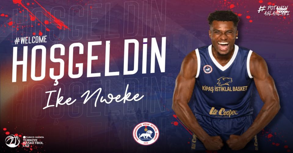 KİPAŞ İstiklal Basket’ten Dev Transfer: Ike Nweke Kahramanmaraş’ta