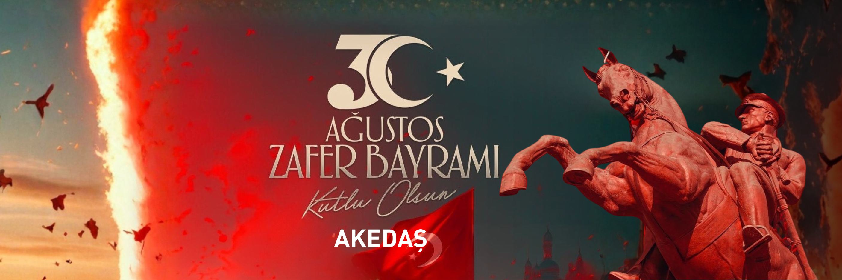 akedaş 30 ağustos