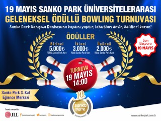 19 MAYIS SANKO PARK BOWLİNG TURNUVASI BAŞLIYOR