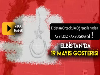 Elbistan'da ÖĞRENCİLERDEN 19 Mayıs Gösterisi