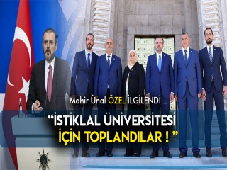 İSTİKLAL ÜNİVERSİTESİ İÇİN TOPLANDILAR