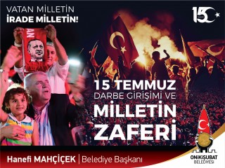 Mahçiçek’ten 15 Temmuz Demokrasi Zaferi Kutlaması