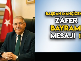 Mahçiçek’ten 30 Ağustos Zafer Bayramı Kutlaması