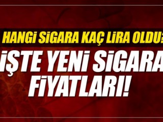 SİGARAYA YENİ ZAM !