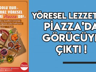 Yöresel Lezzetler Piazza’da