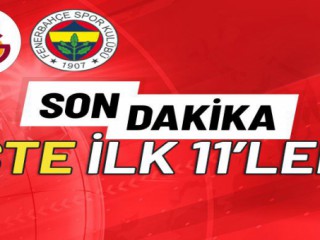 Derbi saat kaçta? Galatasaray - Fenerbahçe derbi saat kaçta, hangi kanalda? (Gs - Fb işte 11'ler)