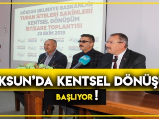 GÖKSUN’DA 6 MAHALLEDE 551 KONUTTA KENTSEL DÖNÜŞÜM YAPILACAK