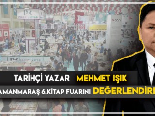 TARİHÇİ - YAZAR MEHMET IŞIK KİTAP FUARINI DEĞERLENDİRDİ
