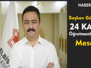 Başkan Gürbüz’den 24 Kasım Öğretmenler Günü Mesajı