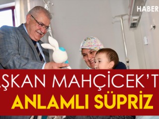 Mahçiçek’ten Çocuk Hastalara Sürpriz Ziyaret