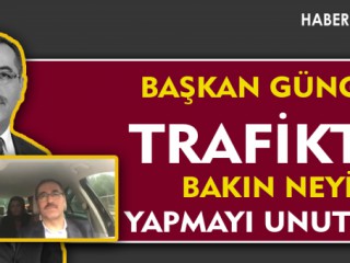 Başkan Güngör'ün Trafikte Uymadığı O Kural !