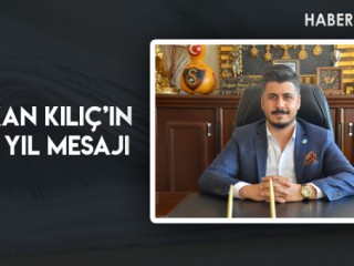 Başkan Kılıç'ın Yeni Yıl Mesajı