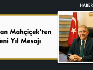 Başkan Mahçiçek’ten Yeni Yıl Mesajı