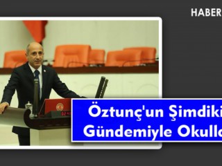 Öztunç'un Şimdiki Gündemiyle Okullar