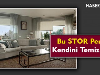 Taç Kendini Temizleyen Stor Perde İle Storlar İlk Günkü Gibi Temiz