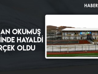BAŞKAN OKUMUŞ SAYESİNDE HAYALDİ GERÇEK OLDU