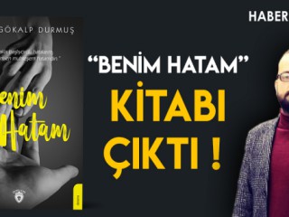 “ Benim Hatam “ Kitabı Çıktı !