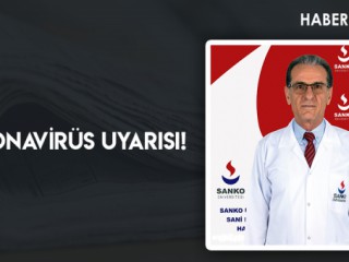 CORONAVİRÜS UYARISI!