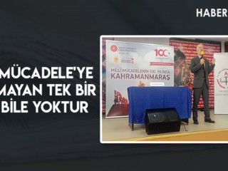 Milli Mücadele'ye katılmayan tek bir fert bile yoktur