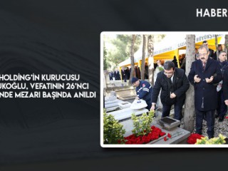 SANKO HOLDİNG’İN KURUCUSU SANİ KONUKOĞLU, VEFATININ 26’NCI YILDÖNÜMÜNDE MEZARI BAŞINDA ANILDI