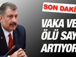Coronavirüsten ölüm sayısı arttı! Bakan Koca Açıkladı!