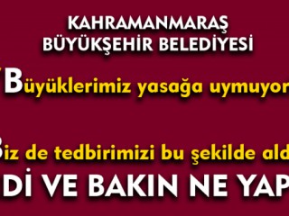 Kahramanmaraş Büyükşehir Belediye'sinden 65 Yaş Yasağı Önlemi !