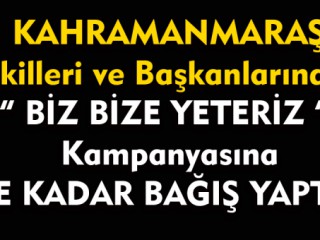 Kahramanmaraş Siyasileri Ne Kadar Destek Verdi !
