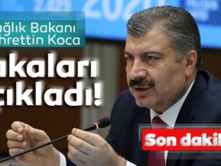 Bakan Koca Türkiye'deki son Coronavirüs vaka sayısını açıkladı!