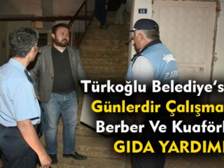 Berber ve Kuaför Esnafına Türkoğlu Belediyesinden Destek