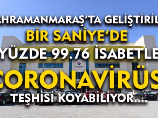 Kahramanmaraş'ta 1 Saniye'de Coronavirüs Teşhisi