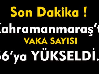 Kahramanmaraş'ta Vaka Sayısı Arttı! 9 Nisan 2020 !