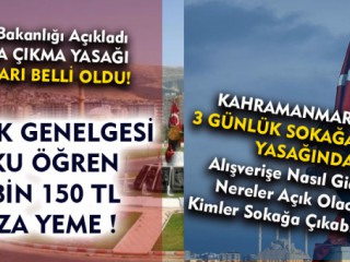 Sokağa Çıkma Yasağının Detayları Belli Oldu