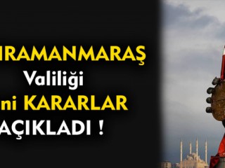 Valilik Yeni Kararlar Açıkladı