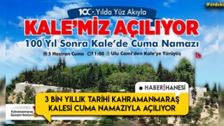 Kahramanmaraş Kalesine Manevi Açılış