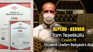 Alpedo Kervan'a Covid 19 Güvenli Üretim Belgesi Verildi