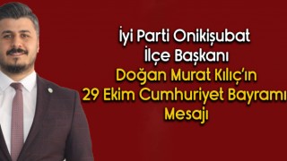 Başkan Kılıç'ın Cumhuriyet Bayramı Mesajı