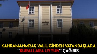 Kahramanmaraş Valiliği Mesafe Ve Hijyene Dikkat Edin