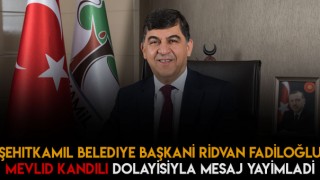 Şehitkamil Belediye Mevlid Kandil'i Hayırlı Olsun Mesajı