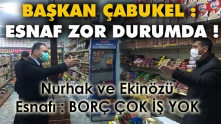 Başkan Çabukel Nurhak Ve Ekinözü'nde Esnafları Ziyaret Etti