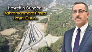 Güngör Hayırlı Olsun Kahramanmaraş