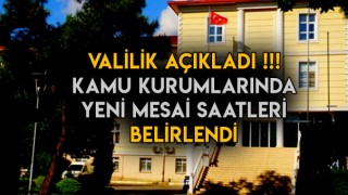 İl Genelinde Mesai Saatleri Açıklandı