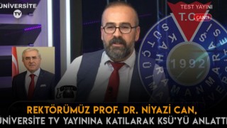 Kahramanmaraş Sütçü İmam Üniversitesini anlattı
