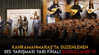 Kahramanmaraş'ta Ses Yarışmasının Yarı Finali Düzenlendi