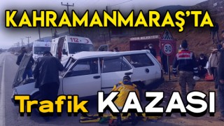 Kahramanmaraş'ta Trafik Kazası 9 Yaralı Var